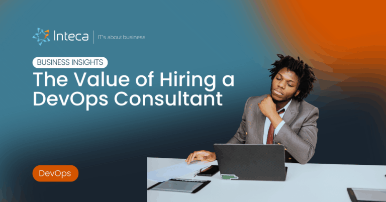 The Value of Hiring a DevOps Consultant for Your Business