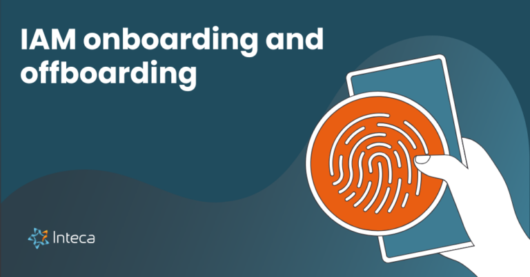 IAM onboarding and offboarding software- make it secure and effective