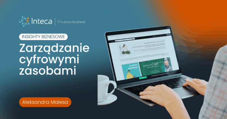 Digital Asset Management – Efektywne zarządzanie cyfrowymi zasobami w firmie