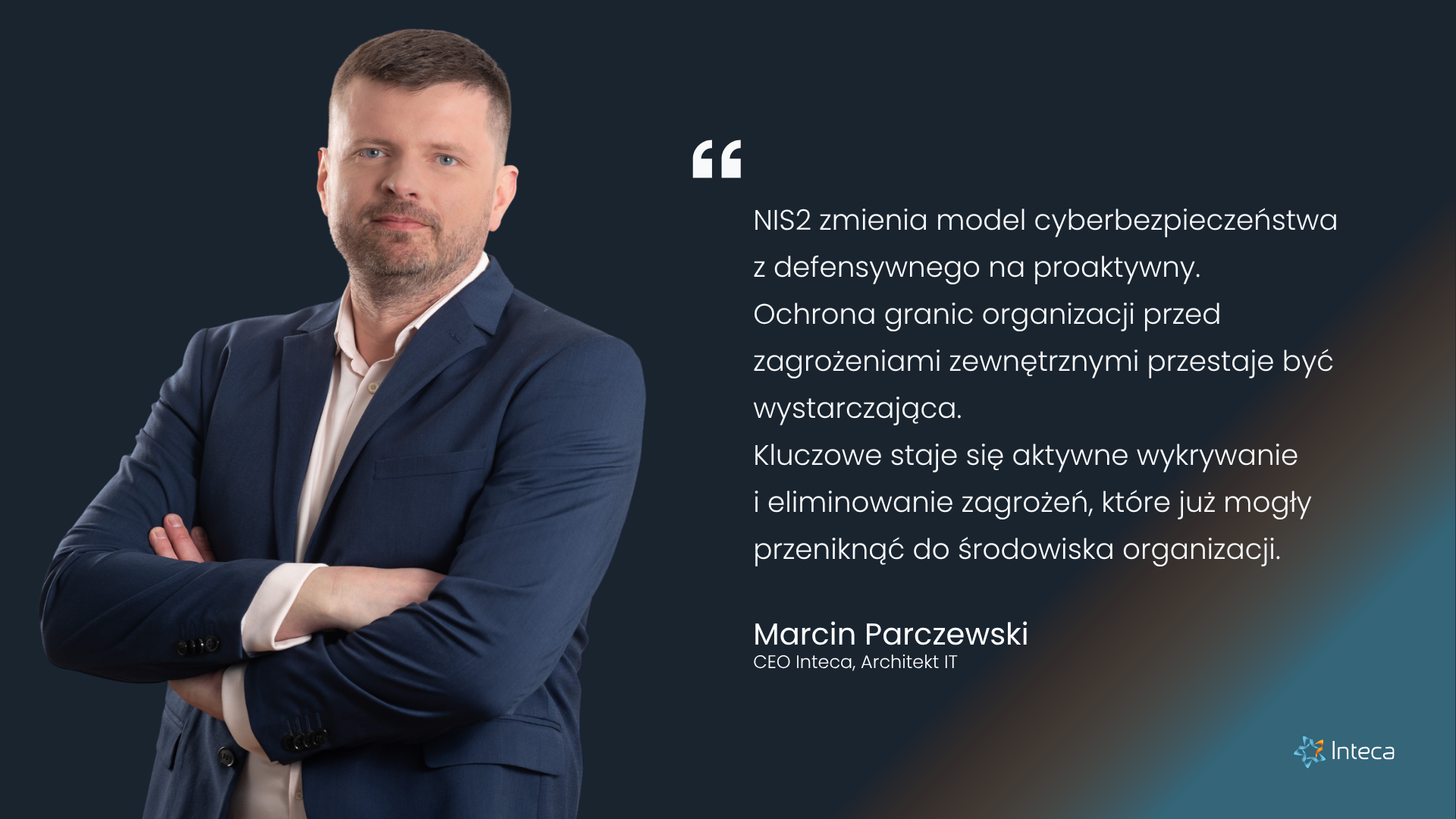 Cytat Marcin Parczewski NIS2 KSC » Inteca