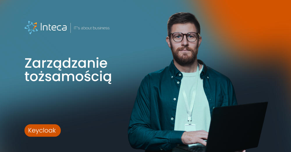 Zarządzanie tożsamością » Inteca