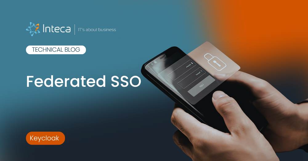 federated-sso-vs-sso » Inteca Technical blog banner showing Inteca branding and the headline 'Federated SSO' with hands holding a smartphone and a translucent security card overlay.