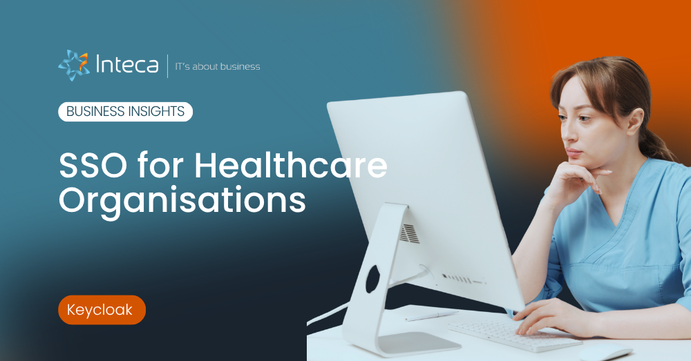 sso healthcare » Inteca Informational banner: Inteca branding and the title 'SSO for Healthcare Organisations' with a healthcare professional at a desktop computer.