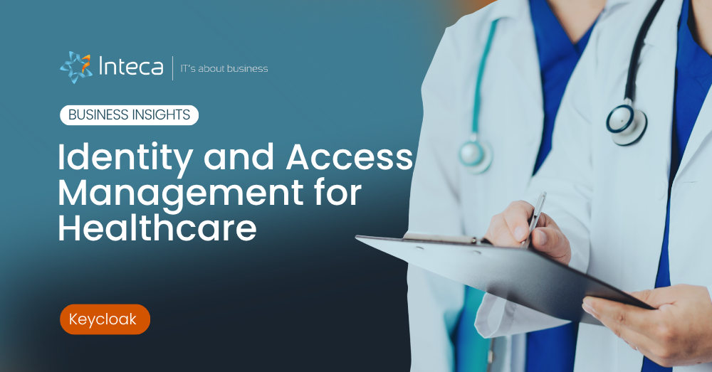 Identity and Access Management for Healthcare » Inteca Banner showing a clinician with a clipboard and stethoscope; title 'Identity and Access Management for Healthcare'.